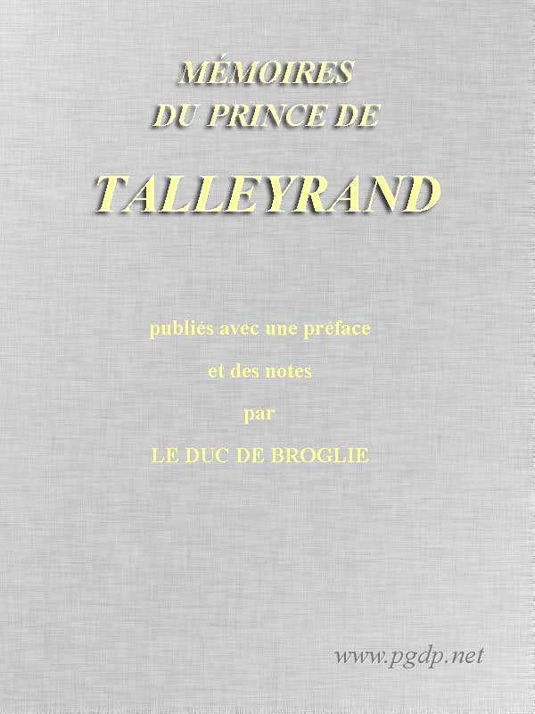 Mémoires Du Prince De Talleyrand, Volume 5