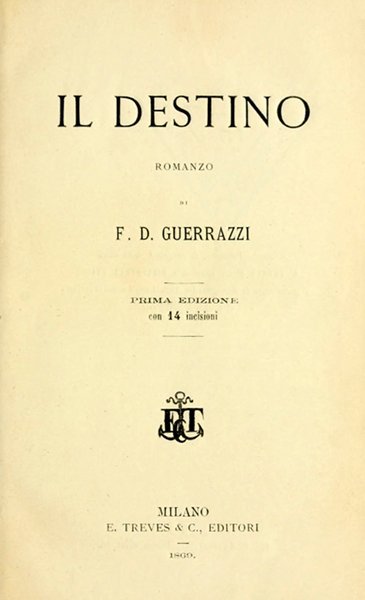 Il Destino: Romanzo