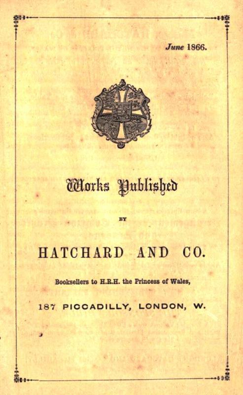 Works Published by Hatchard and Co. June 1866