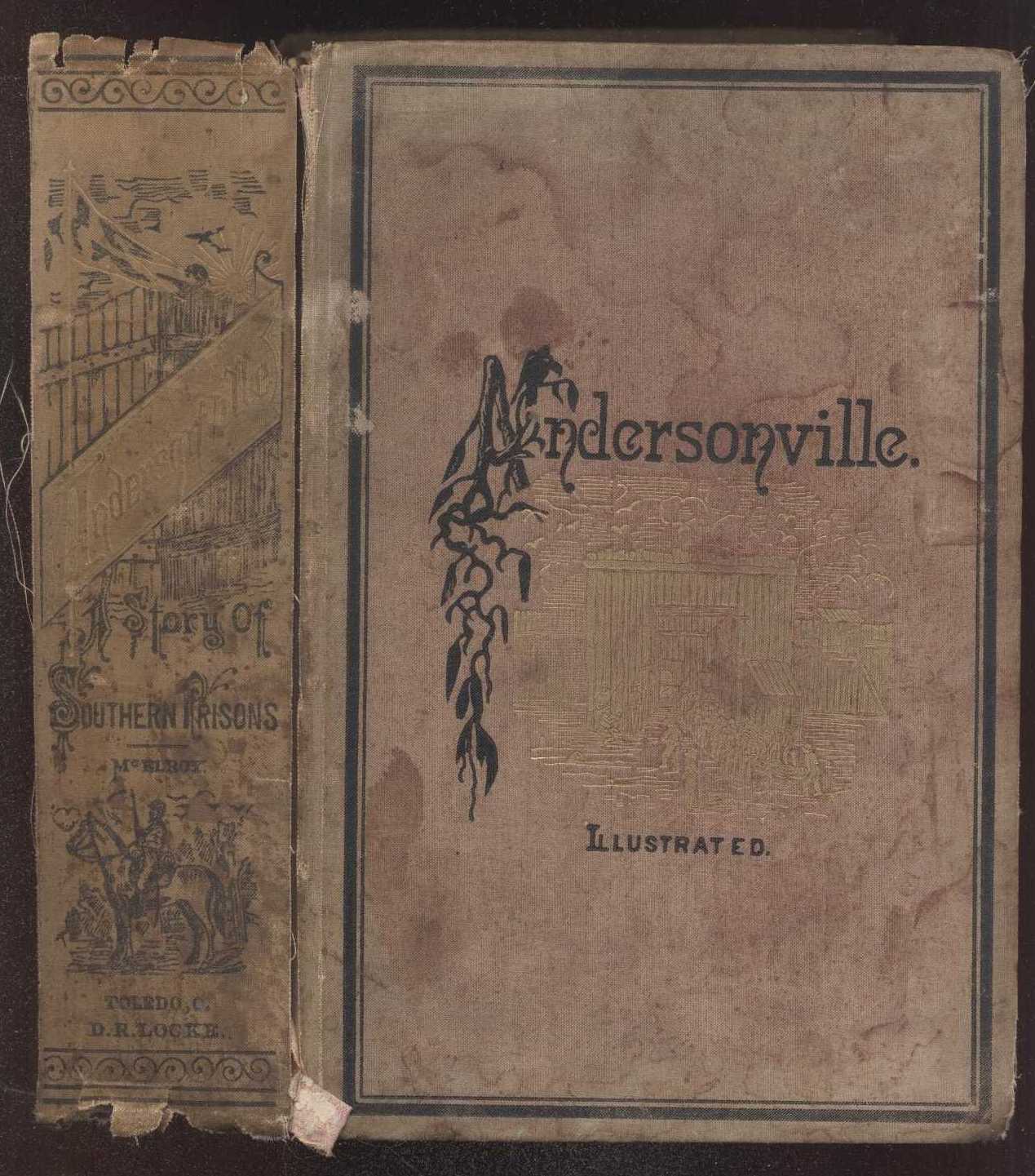Andersonville: A Story of Rebel Military Prisons — Volume 2