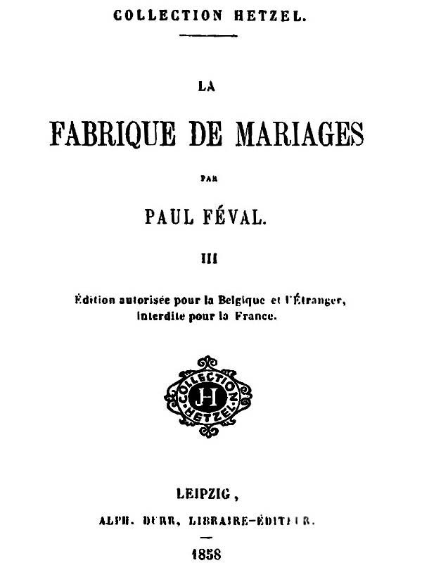 La Fabrique De Mariages, Vol. 3