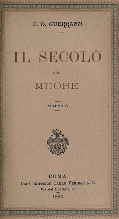 Il Secolo Che Muore, Vol. IV
