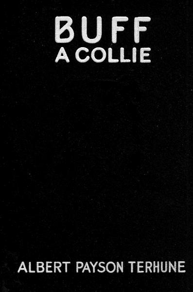 Buff: A Collie, and Other Dog-Stories