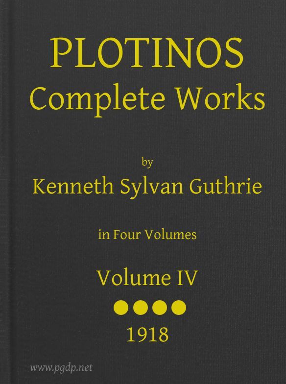 Plotinos: Complete Works, V. 4in Chronological Order, Grouped in Four Periods
