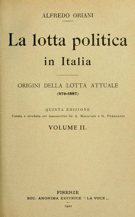 La Lotta Politica in Italia, Volume 2 (of 3)origini Della Lotta Attuale (476-1887); Quinta Edizione