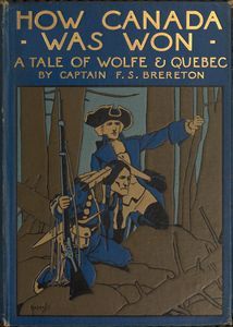 How Canada Was Won: A Tale of Wolfe and Quebec