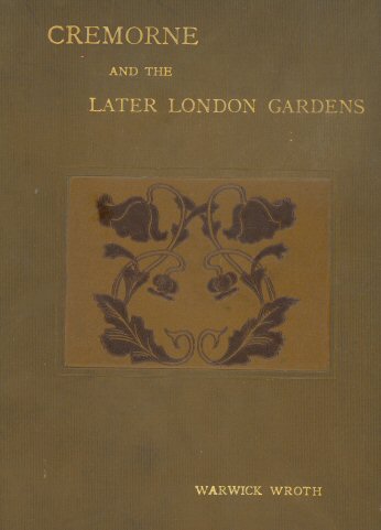 Cremorne and the Later London Gardens