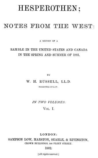 Hesperothen; Notes from the West, Vol. 1 (of 2)a Record of a Ramble in the United States and Canada in the Spring and Summer of 1881