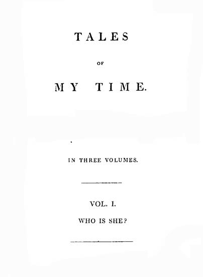 Tales of My Time, Vol. 1 (of 3)who Is She?