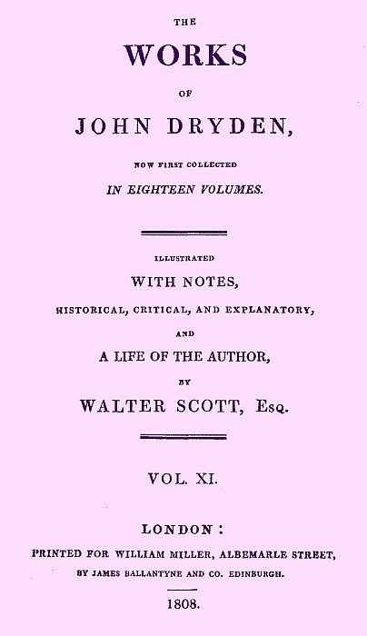 The Works of John Dryden, Now First Collected in Eighteen Volumes. Volume 11