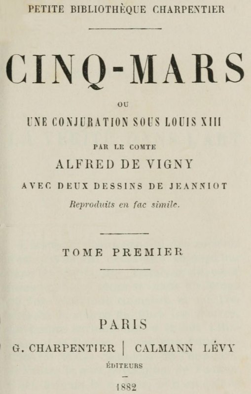 Cinq-Mars; Ou, Une Conjuration Sous Louis XIII (tome 1 of 2)
