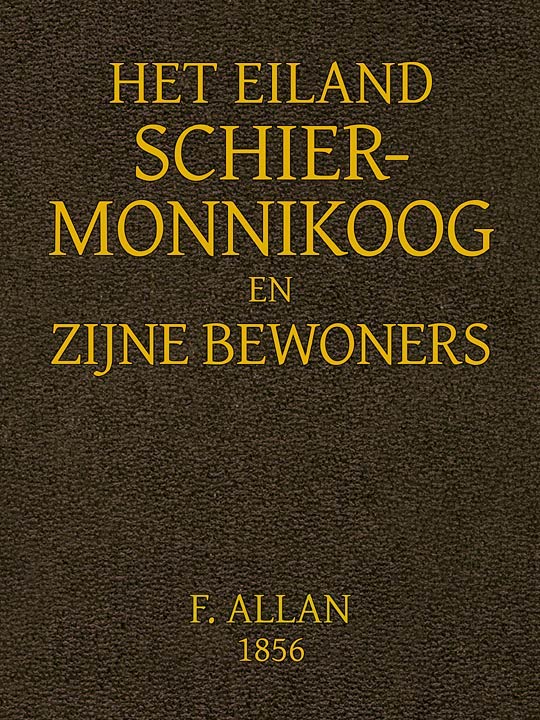 Het Eiland Schiermonnikoog En Zijne Bewoners