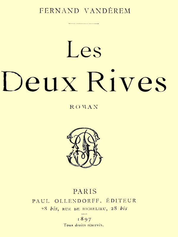 Les Deux Rives: Roman
