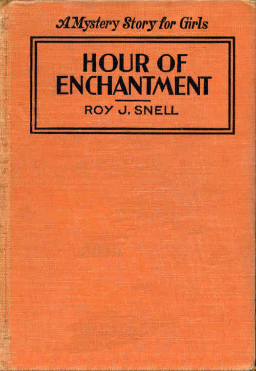 Hour of Enchantment: A Mystery Story for Girls