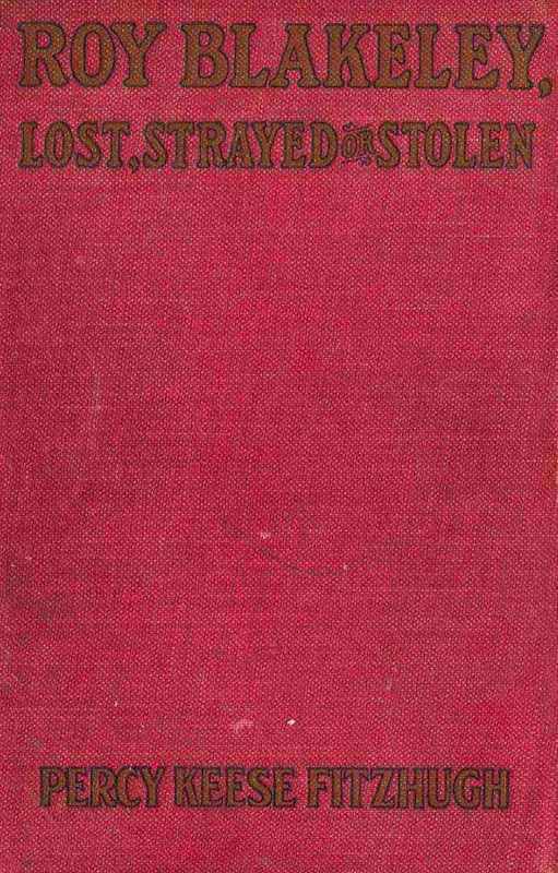 Roy Blakeley: Lost, Strayed or Stolen