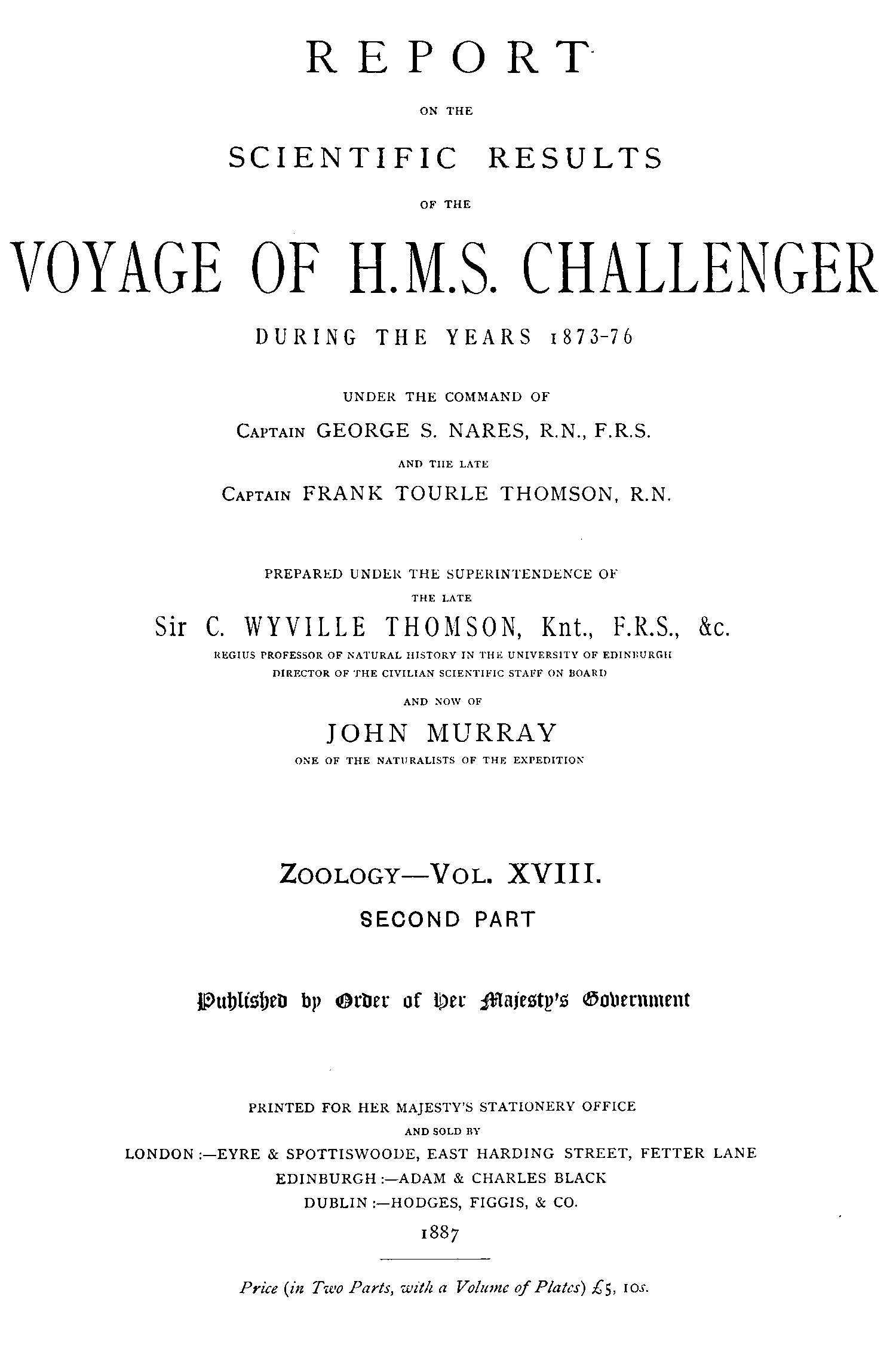 Report on the Radiolaria Collected by H.m.s. Challenger During the Years 1873-1876, Second Part: Subclass Osculosa; Indexreport on the Scientific Results of the Voyage of H.m.s. Challenger During the Years 1873-76, Vol. XVIII