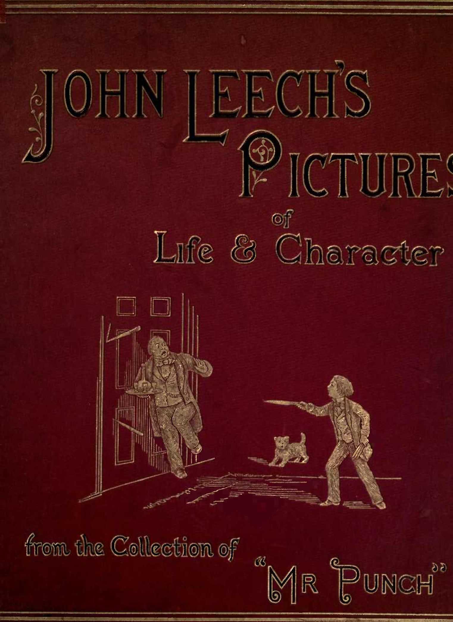 John Leech's Pictures of Life and Character, Volume 1 (of 3)from the Collection of "Mr. Punch"