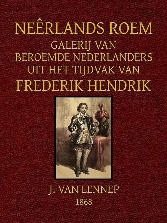 Galerij Van Beroemde Nederlanders Uit Het Tijdvak Van Frederik Hendrik