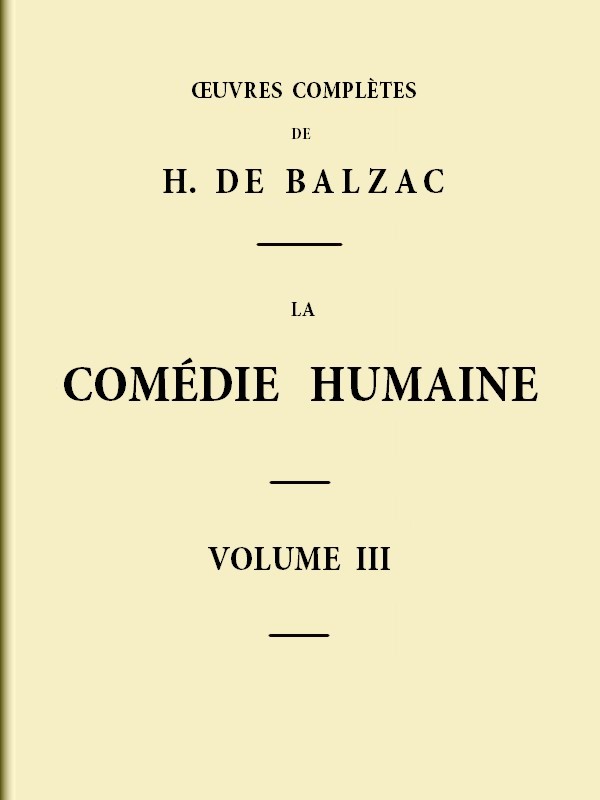 La Comédie Humaine - Volume 03