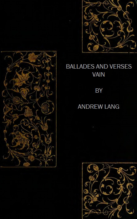 Ballades and Verses Vain