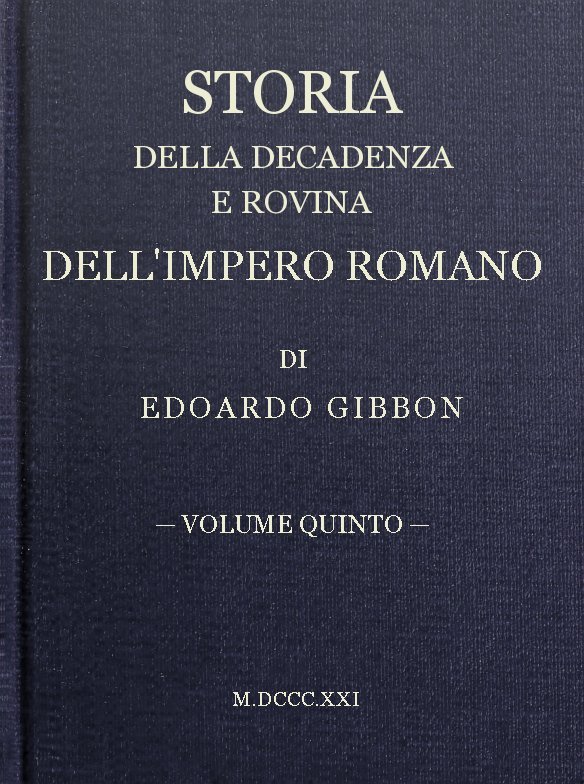 Storia Della Decadenza E Rovina Dell'impero Romano, Volume 05