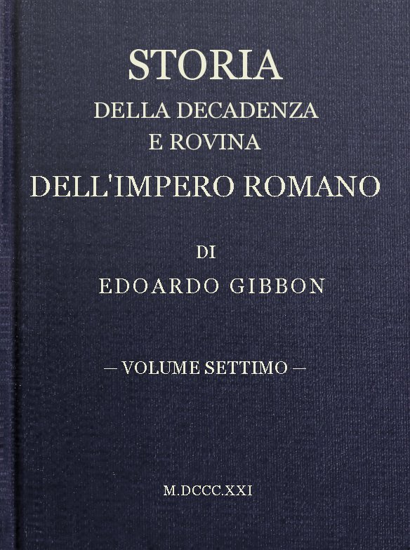Storia Della Decadenza E Rovina Dell'impero Romano, Volume 07