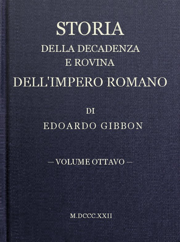 Storia Della Decadenza E Rovina Dell'impero Romano, Volume 08