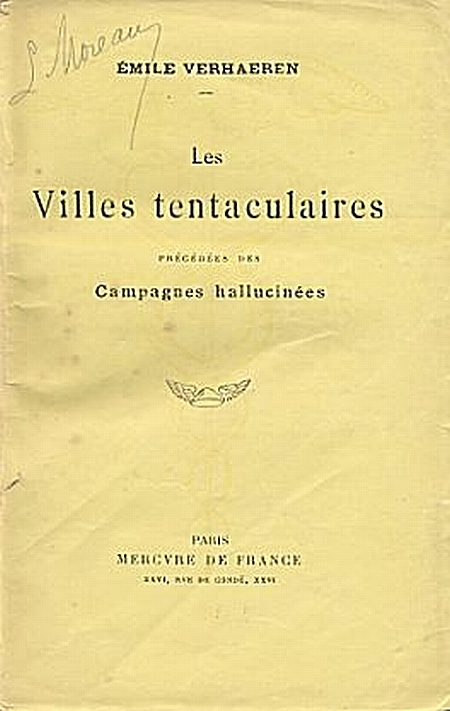Les Villes Tentaculaires, Précédées Des Campagnes Hallucinées