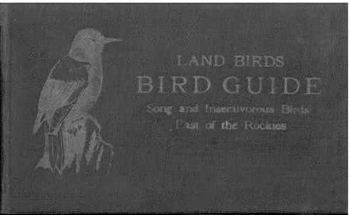 Bird Guide: Land Birds East of the Rockies, from Parrots to Bluebirds