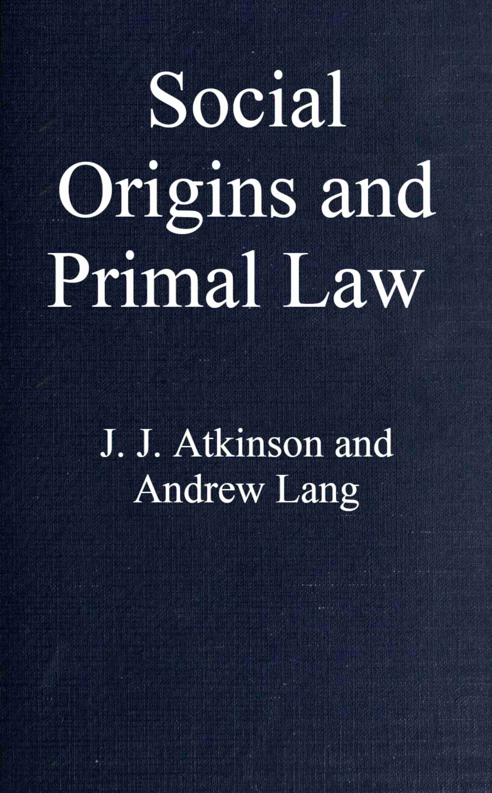 Social Origins and Primal Law