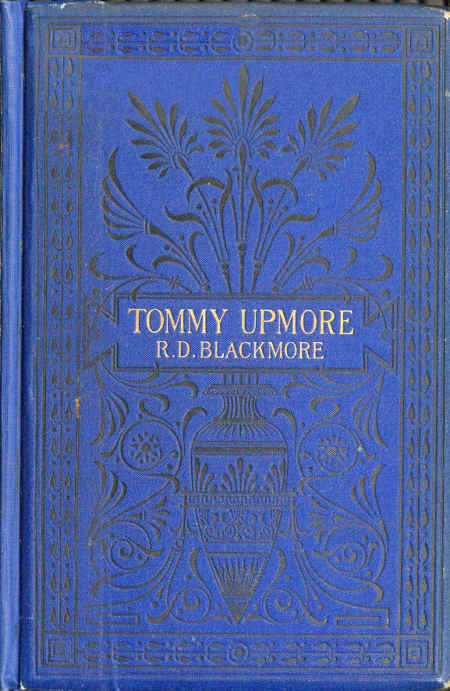 The Remarkable History of Sir Thomas Upmore, Bart., M.p., Formerly Known as "Tommy Upmore"