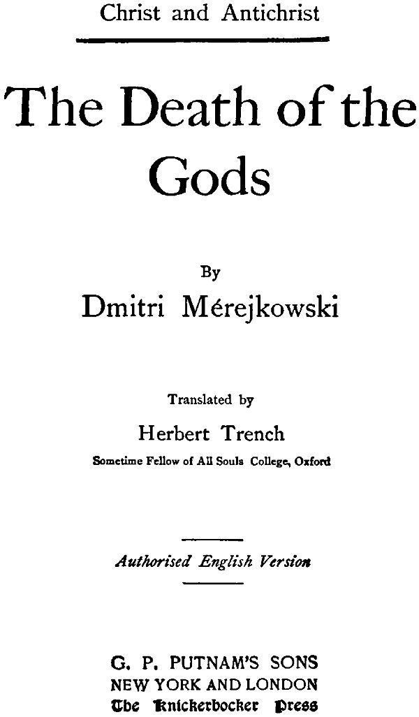 The Death of the Gods(christ and Antichrist, 1 of 3)