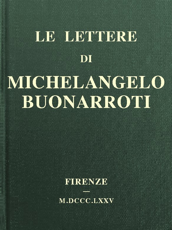 Le Lettere Di Michelangelo Buonarroti