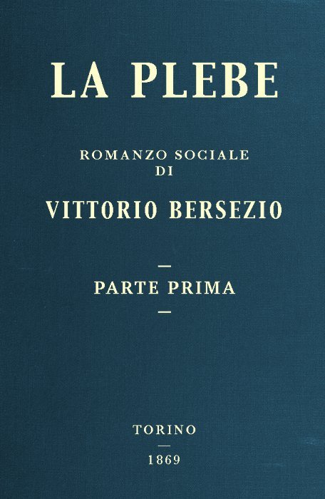 La Plebe, Parte I