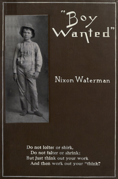 "Boy Wanted": A Book of Cheerful Counsel