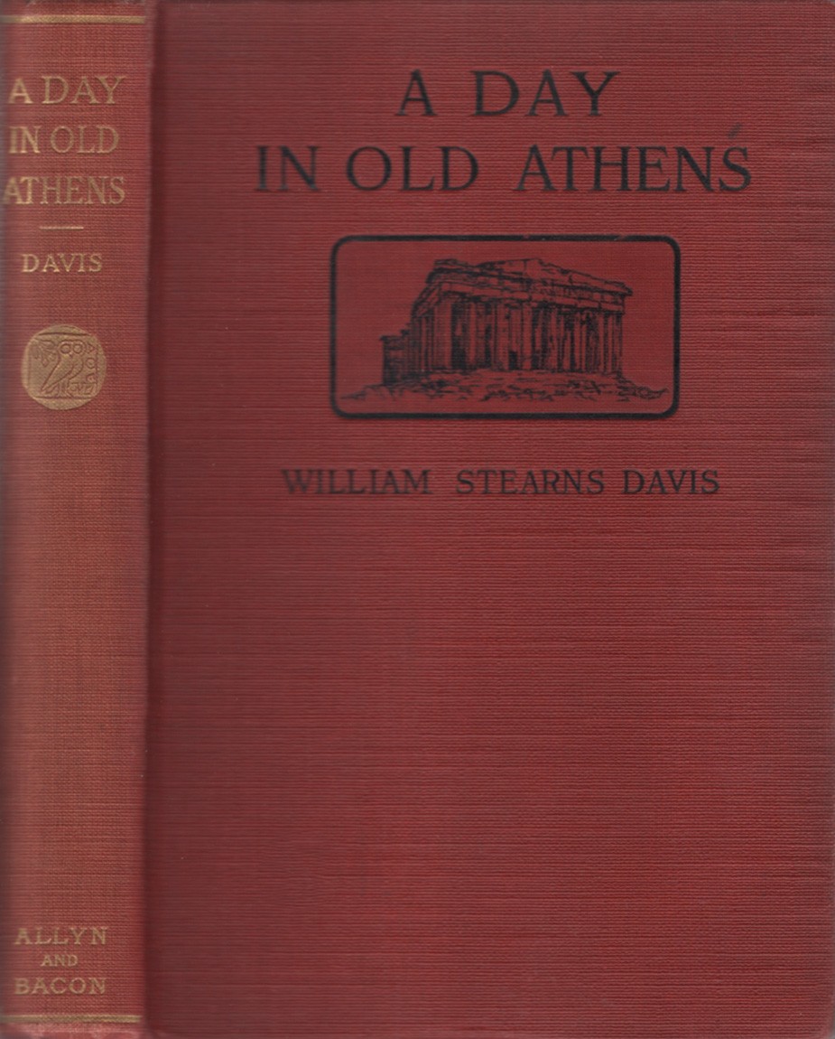 A Day in Old Athens; a Picture of Athenian Life