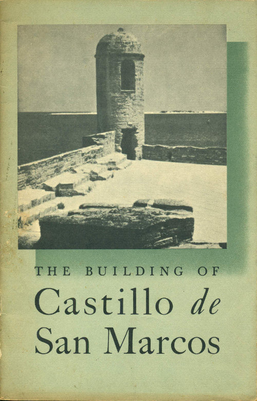 The Building of Castello De San Marcosnational Park Service Interpretive Series, History No. 1