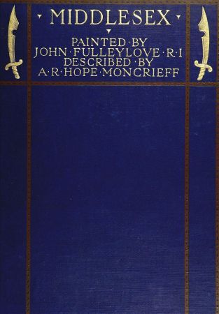 Middlesexpainted by John Fulleylove; Described by A.r. Hope Moncrieff