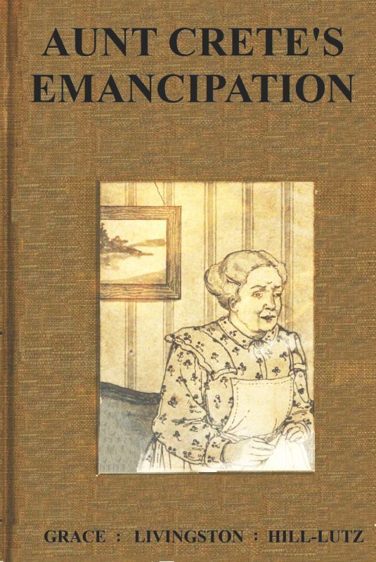 Aunt Crete's Emancipation