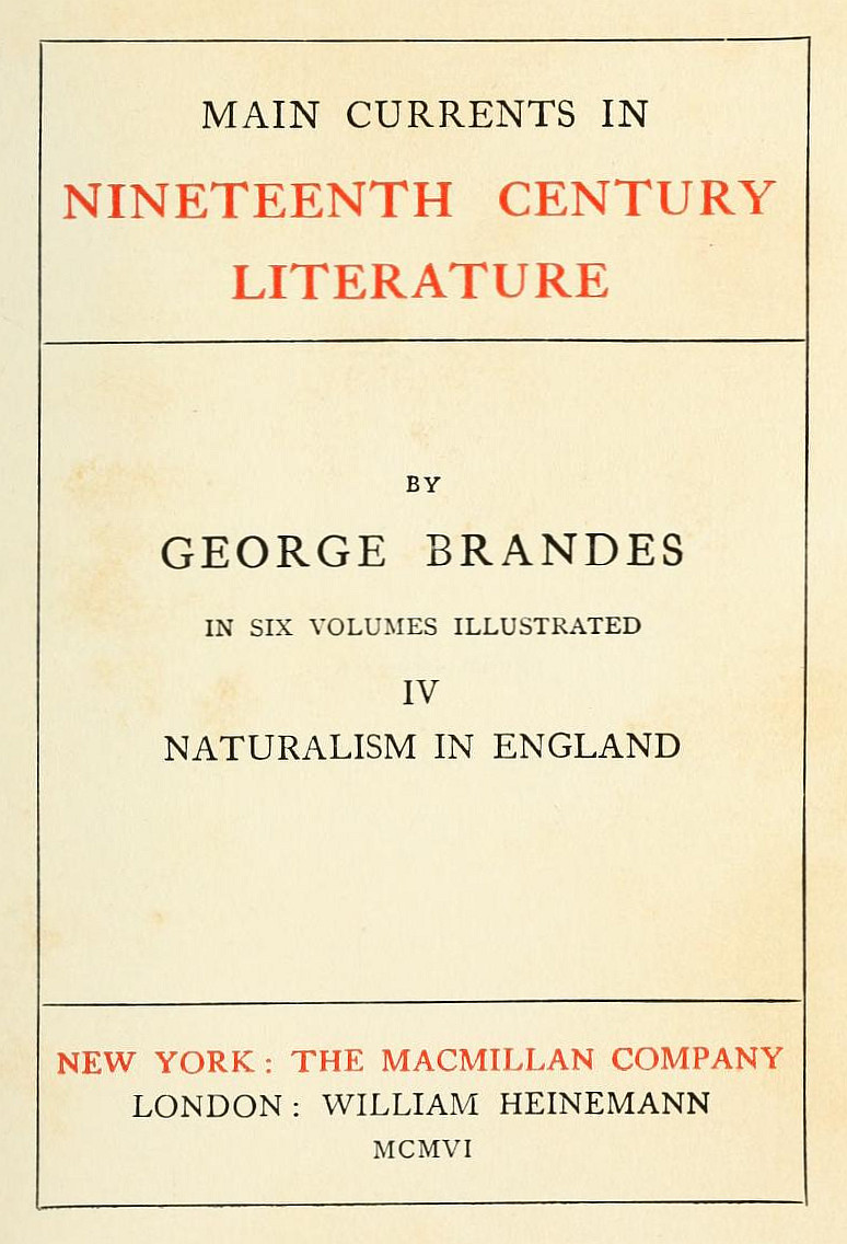 Main Currents in Nineteenth Century Literature - 4. Naturalism in England