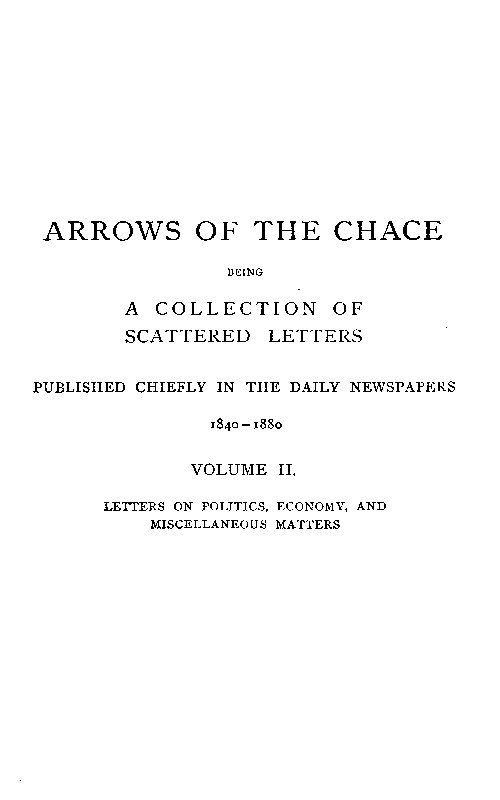 Arrows of the Chace, Vol. 2/2being a Collection of Scattered Letters Published Chiefly in the Daily Newspapers 1840-1880