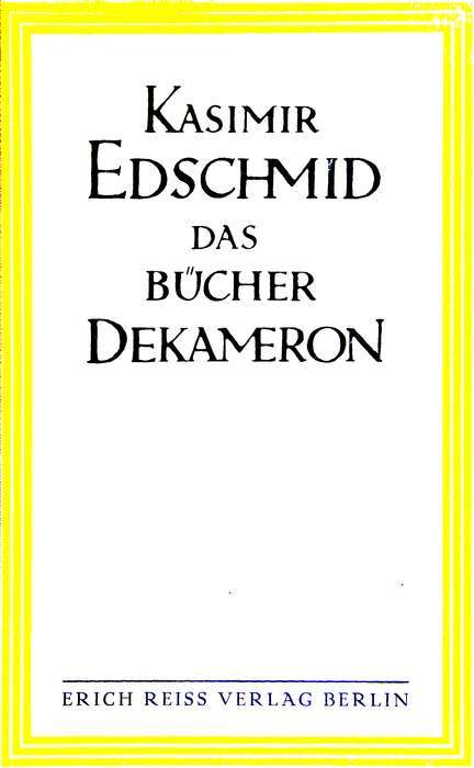 Das Bücher-Dekameroneine Zehn-Nächte-Tour Durch Die Europäische Gesellschaft Und Literatur