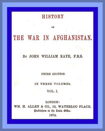 History of the War in Afghanistan, Vol. 1 (of 3)third Edition