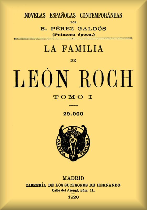 La Familia De León Roch, Tomo 1