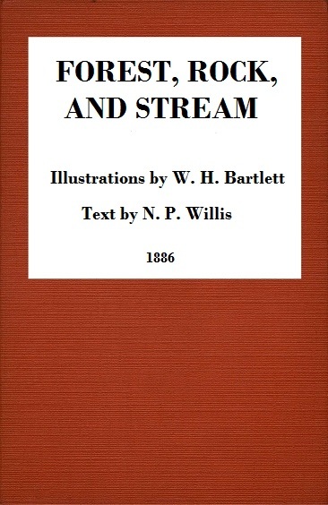 Forest, Rock, and Stream: A Series of Twenty Steel Line-Engravings