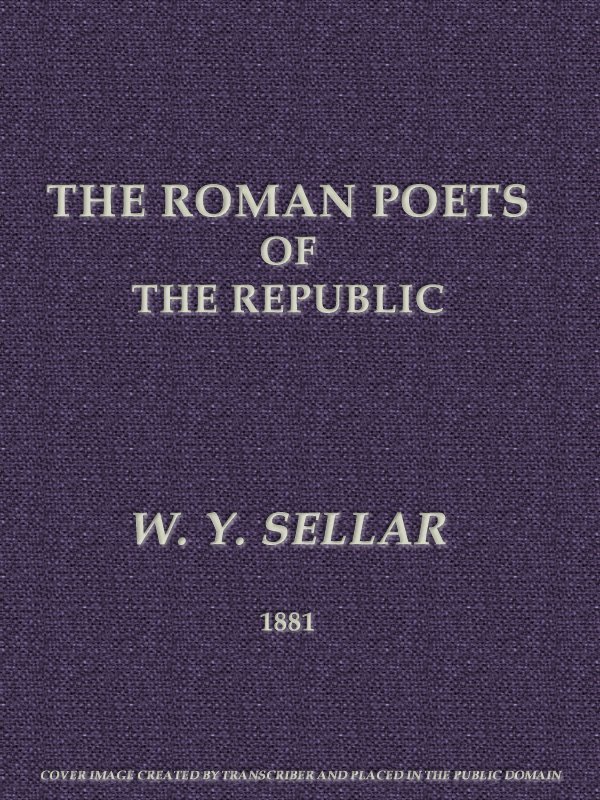 The Roman Poets of the Republic, 2nd Edition