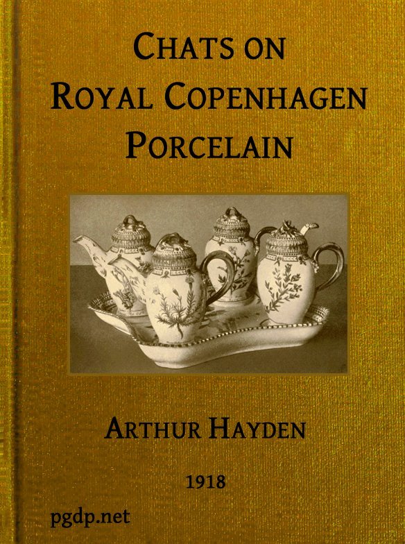 Chats on Royal Copenhagen Porcelain