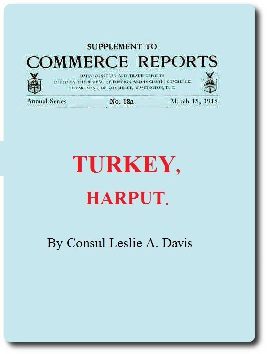Supplement to Commerce Reports Daily Consular and Trade Reports: Turkey, Harput