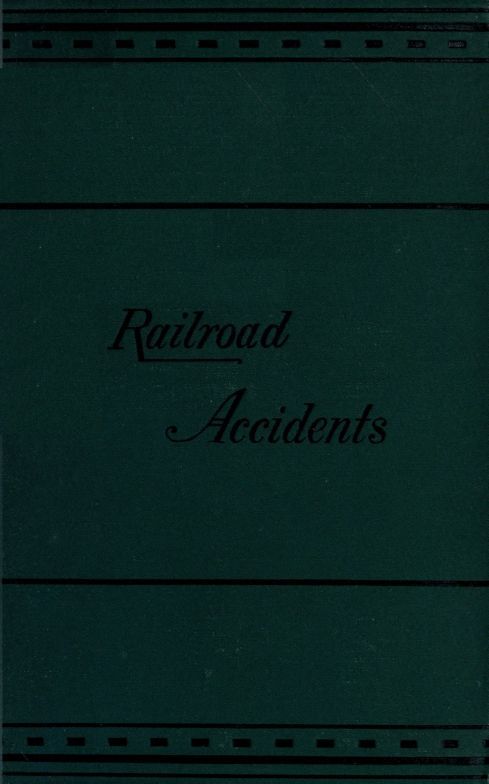 Notes on Railroad Accidents
