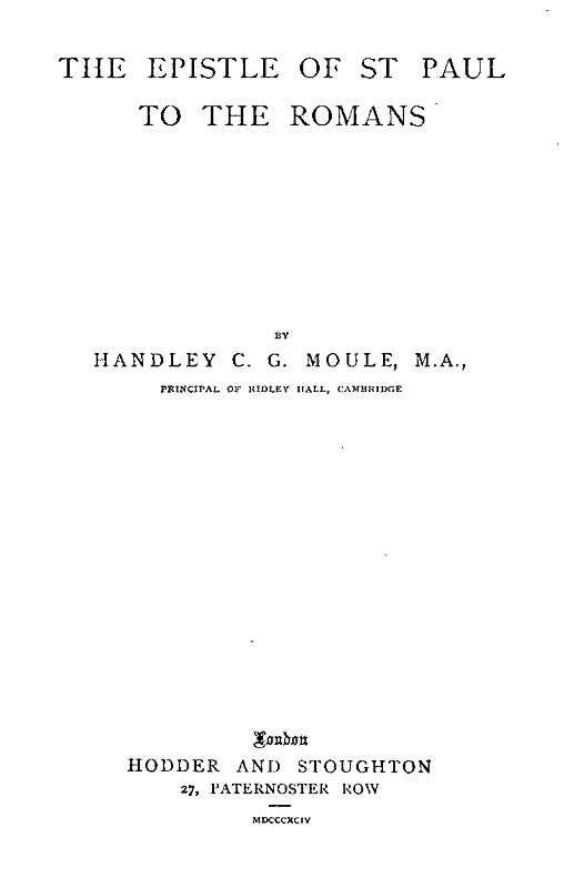 The Expositor's Bible: The Epistle of St Paul to the Romans